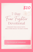 Load image into Gallery viewer, ✨ Faith Over Fear: A 7-Day Devotional Conquer Fear, Build Faith, and Stand Boldly In God’s Word
