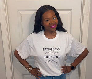 ✨ “Happy Girls Ain’t Hating” Graphic Tee ✨